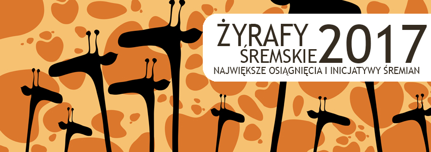 Śremskie Żyrafy 2017 - nominacje do nagrody
