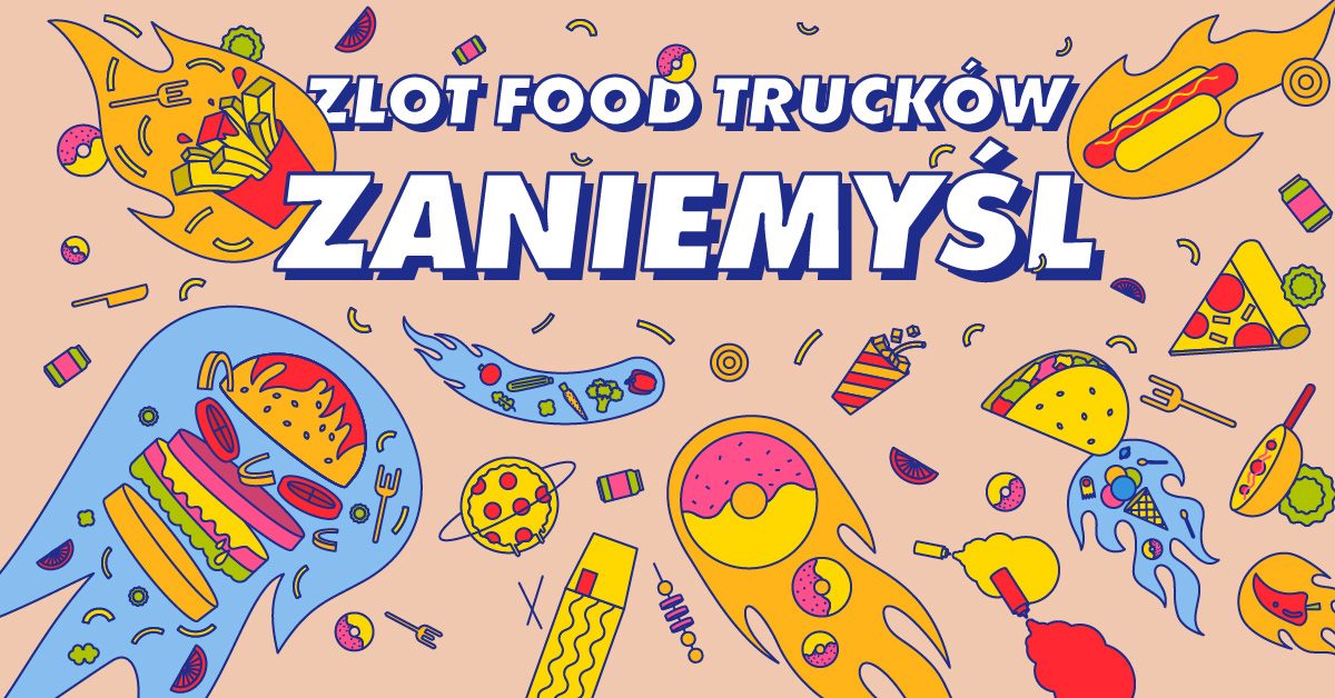 Wielki powrót food trucków do Zaniemyśla! Smaczne powitanie lata z food truckami.